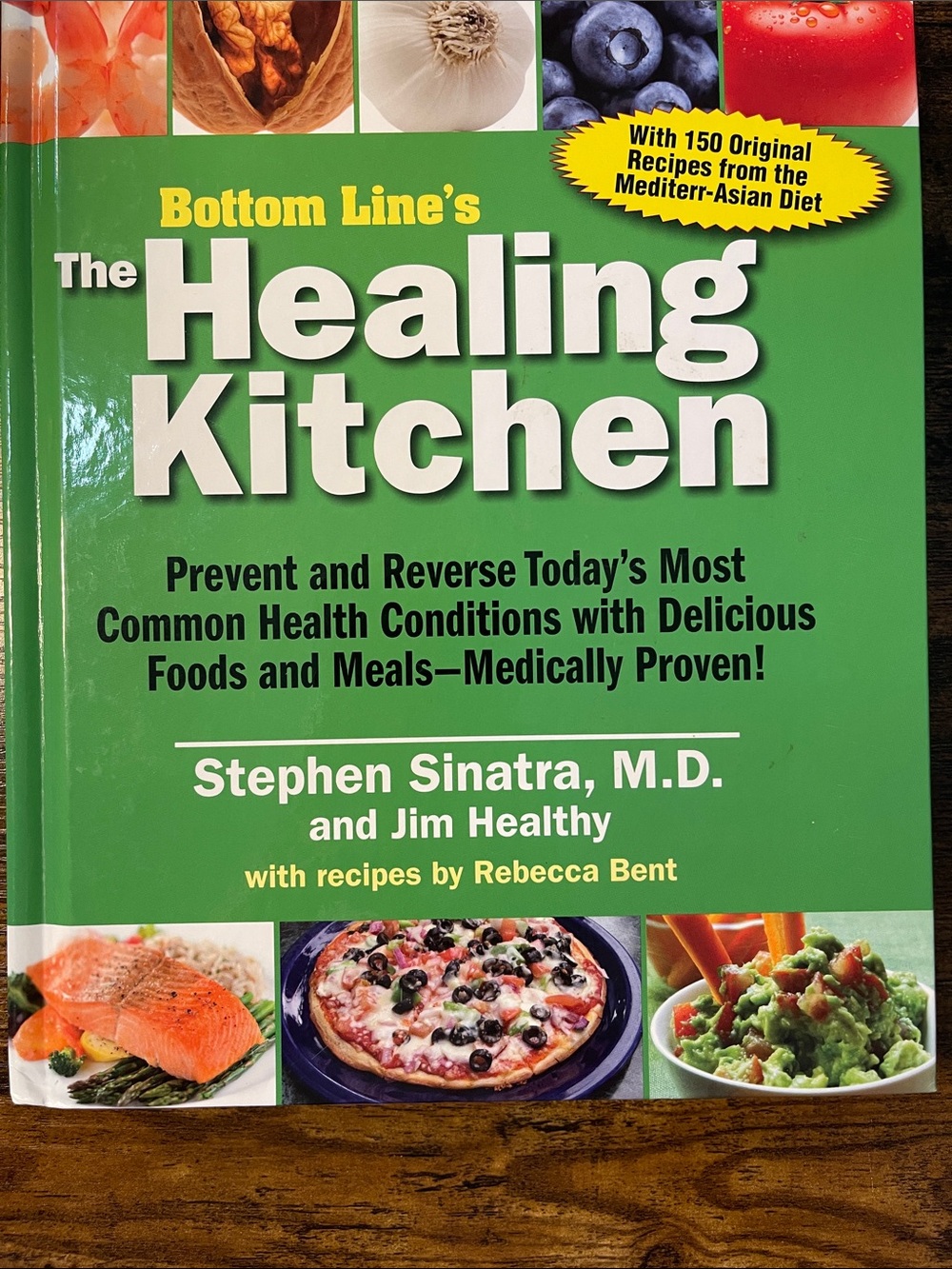 Bottom Line’s The Healing Kitchen by Stephen Sinatra, M.D. - Green
